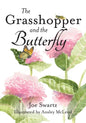 The Grasshopper and the Butterfly - Paperback