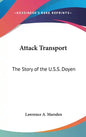 Attack Transport: The Story of the U.S.S. Doyen - Hardcover