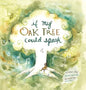 If My Oak Tree Could Speak - Hardcover