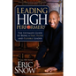 Leading High Performers: The Ultimate Guide to Being a Fast, Fluid and Flexible Leader - Paperback
