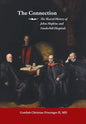 The Connection: The Shared History of the Johns Hopkins and Vanderbilt Medical Centers - Hardcover