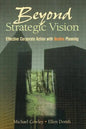 Beyond Strategic Vision: Effective Corporate Action with Hoshin Planning - Paperback