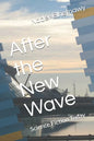 After the New Wave: Science Fiction Today - Paperback