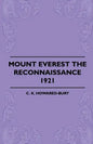 Mount Everest The Reconnaissance, 1921 - Paperback