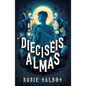 Dieciséis Almas / Sixteen Souls - Paperback