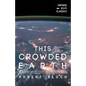 This Crowded Earth - Paperback