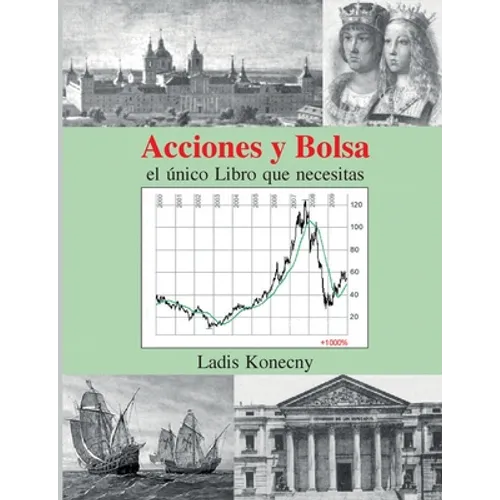 Acciones y Bolsa: el único Libro que necesitas - Paperback