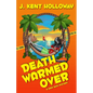 Death Warmed Over: A Grim Days Mystery - Paperback