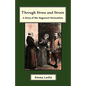 Through Stress and Strain: A Story of the Huguenot Persecution - Hardcover