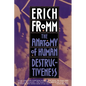 The Anatomy of Human Destructiveness - Paperback