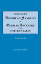 Schlegel's American Families of German Ancestry in the United States. In Four Volumes. Volume II - Paperback