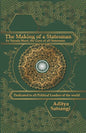 The Making of a Statesman: by Narada Muni, the Guru of all Statesmen - Paperback