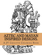 Aztec and Mayan inspired designs.: Aztec and Mayan adult coloring book - Paperback