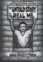 The Untold Story of the Real Me: Young Voices from Prison - Paperback