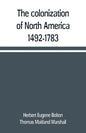 The colonization of North America, 1492-1783 - Paperback