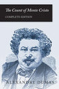 The Count of Monte Cristo: Complete Edition - Paperback