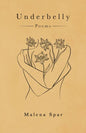 Underbelly: Poems - Paperback