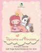 Unicorns and Princesses Primary Journal Half Page Ruled Notebook for Girls - Paperback