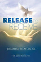 Release To Receive - Paperback