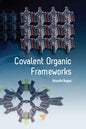 Covalent Organic Frameworks - Hardcover