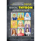 The Autobiography of an ExtraTerrestrial Saga: Waking Thyron - Paperback