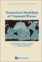 Numerical Modeling of Tsunami Waves - Hardcover