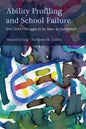 Ability Profiling and School Failure: One Child's Struggle to Be Seen as Competent - Paperback