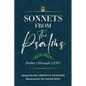 Sonnets From the Psalms: Psalm I through LXXV - Paperback