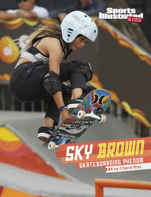 Sky Brown: Skateboarding Phenom - Hardcover