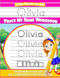 Olivia Letter Tracing for Kids Trace my Name Workbook: Tracing Books for Kids ages 3 - 5 Pre-K & Kindergarten Practice Workbook - Paperback