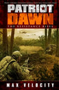 Patriot Dawn: The Resistance Rises - Paperback