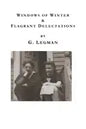 Windows of Winter: Flagrant Delectations - Paperback