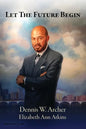 Let the Future Begin - Paperback