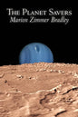 The Planet Savers by Marion Zimmer Bradley, Science Fiction, Adventure - Paperback