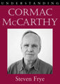 Understanding Cormac McCarthy - Paperback