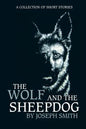 The Wolf and the Sheepdog - Paperback