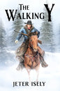 The Walking Y - Paperback