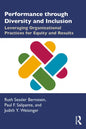 Performance Through Diversity and Inclusion: Leveraging Organizational Practices for Equity and Results - Paperback