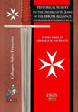 Historical Survey on the Orders of St. John of the SMOM Alliance: Knights of Malta - Paperback