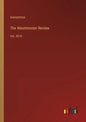 The Westminster Review: Vol. XCVI - Paperback