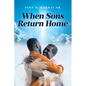 When Sons Return Home - Paperback
