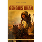 Genghis Khan: Biography of Genghis Khan Founder of the Mongol Empire (How Genghis Khan's Brutality Created One of History's Largest Empires) - Paperback