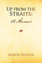 Up from the Straits: A Memoir - Paperback