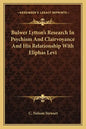 Bulwer Lytton's Research in Psychism and Clairvoyance and His Relationship with Eliphas Levi - Paperback