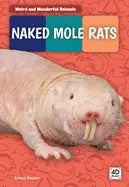 Naked Mole Rats - Library Binding