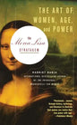 The Mona Lisa Stratagem: The Art of Women, Age, and Power - Paperback