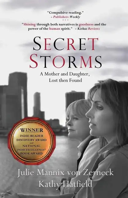 Secret Storms: A Mother and Daughter, Lost then Found - Paperback