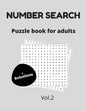 Number search puzzle book for adults + solutions vol.2: 200 puzzles - number find puzzles for seniors - Paperback
