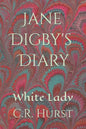 Jane Digby's Diary: White Lady - Paperback