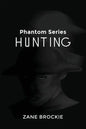 Phantom Series: Hunting - Paperback